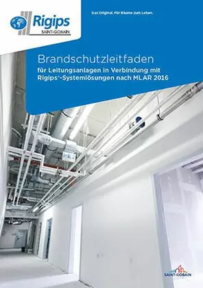 Brandschutzleitfaden von RIGIPS Brandschutzleitfaden von RIGIPS